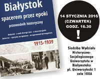 Ilustracja do artykułu Białystok_spacerem_przez_epoki_plakat.jpg