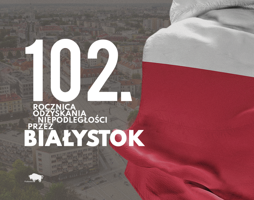Grafika z flagą biało-czerwoną po prawej stronie. W tle panorama Białegostoku.