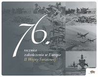 Kolaż czarno - białych zdjęć z czasów II Wojny Światowej na którym znajduje się napis: 76. rocznica zakończenia w Europie II Wojny Światowej