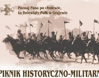 Plakat - na górze po lewej napis: Poznaj Pana po cholewie to dziewiąty Pułk w Grajewie, niżej rycerze na koniach, a u dołu napis: Piknik historyczno-militarny w Grajewie