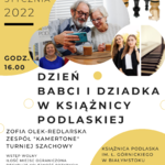 plakat z okazji Dnia Babci i Dziadka w Książnicy Podlaskiej. szczegółowe informacje w tekście