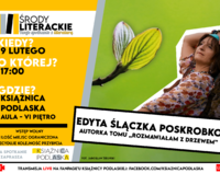 Środa literacka z Edytą Ślączką Poskrobko, informacje z plakatu znajdują się w tekście