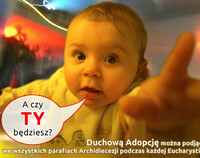 plakat z wizerunkiem małego dziecka wyciągającego rączkę z podpisem "a czy Ty będziesz?"