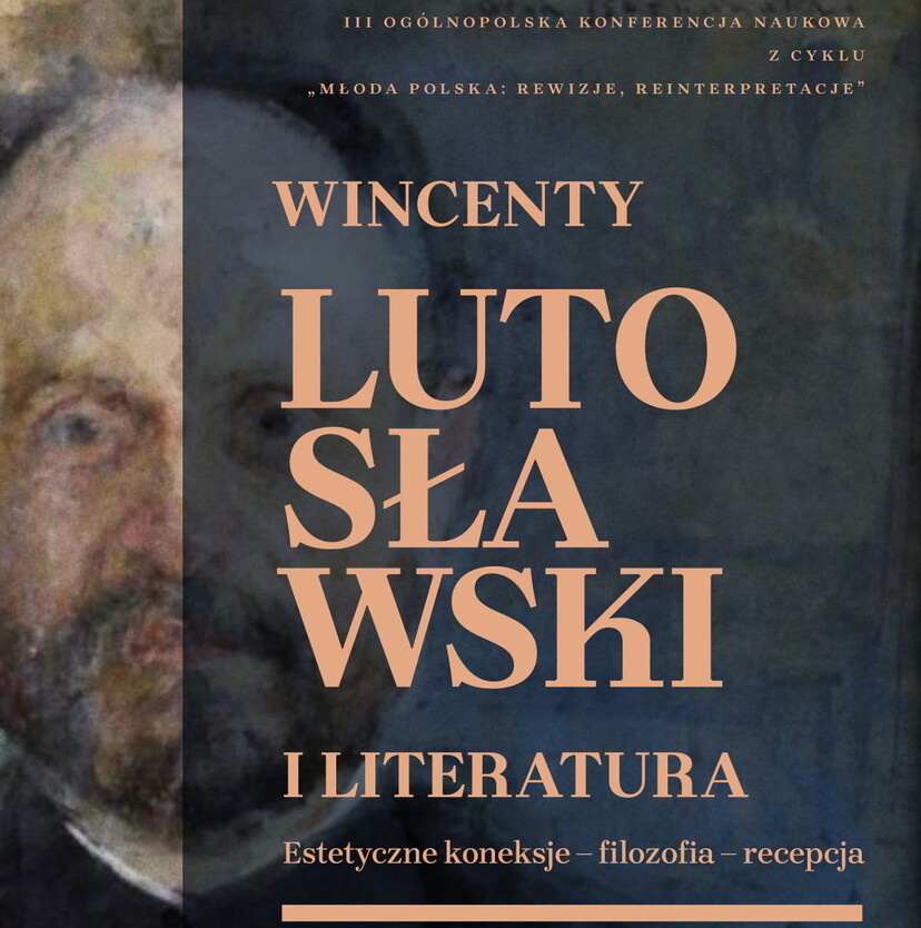Ilustracja do artykułu plakat_Wincenty_Lutoslawski_konferencja.jpg