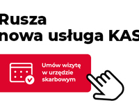 Grafika o białym tle z napisem Rusza nowa usługa KAS oraz "umów wizytę w urzędzie skarbowym". Drugi napis wskazuje clipart w kształcie dłoni