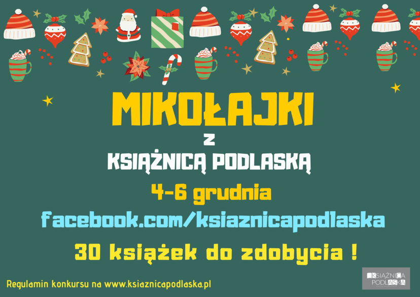 Plakat z motywami świątecznymi i informacjami o konkursie mikołajkowym.