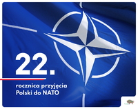 Grafika z flagą NATO informująca o 22. rocznicy przystąpienia Polski do sojuszu wojskowego