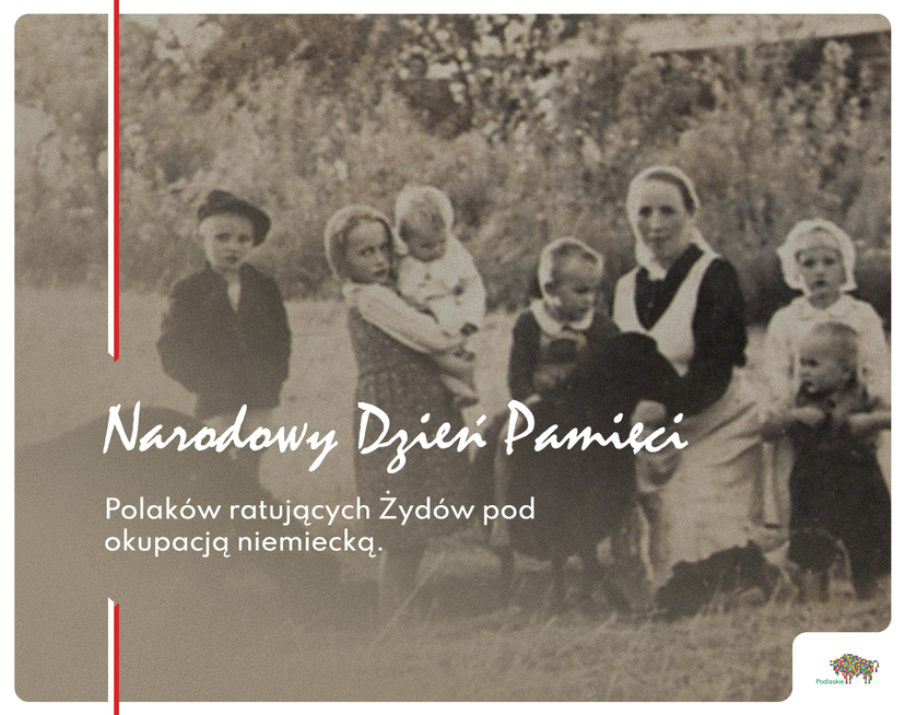Zdjęcie rodziny Ulmów z napisem Narodowy Dzień Pamięci Polaków ratujących Żydów pod okupacją niemiecką.
