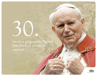 Wizerunek św. Jana Pawła II. Po lewej napis "30. rocznica pielgrzymki Papieża Polaka"