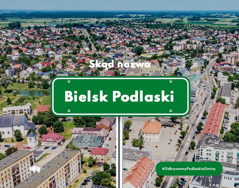 Panoramiczne zdjęcia Bielska Podlaskiego z grafiką skąd nazwa Bielsk Podlaski