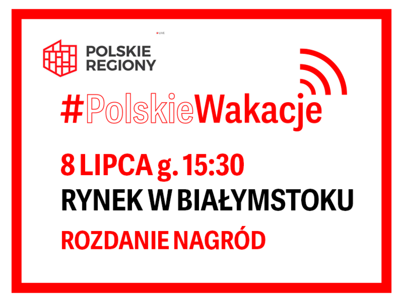 #podlaskiewakacje, plakat z napisem: rozdanie nagród na rynku w Białymstoku
