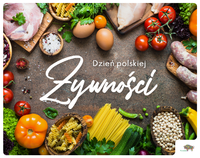produkty spożywcze ułożone na stole w środku znajduje się napis Dzień polskiej żywności