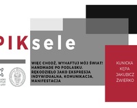 Plakat promujący cykl spotkań "PIKsele", biało-czarno-czerwony napis takiej treści.