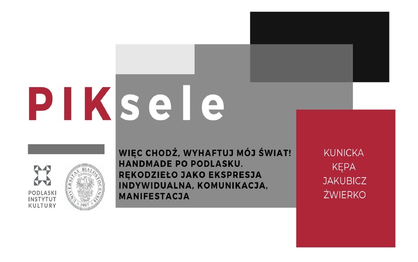 Plakat promujący cykl spotkań "PIKsele", biało-czarno-czerwony napis takiej treści.
