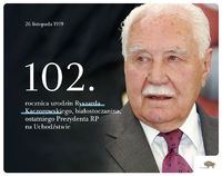 Prezydent Ryszard Kaczorowski. Z lewej strony treść informująca o 102. urodzinach prezydenta