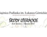 Środy Literackie po raz kolejny w Książnicy Podlaskiej